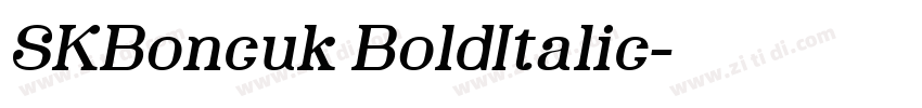 SKBoncuk BoldItalic字体转换
